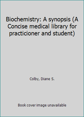 Biochemistry: A synopsis (A Concise medical lib... 0870413309 Book Cover
