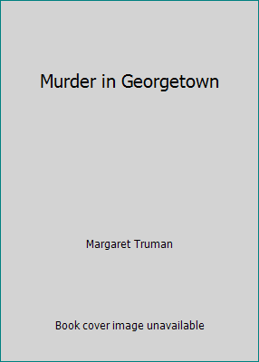 Murder in Georgetown 068140194X Book Cover