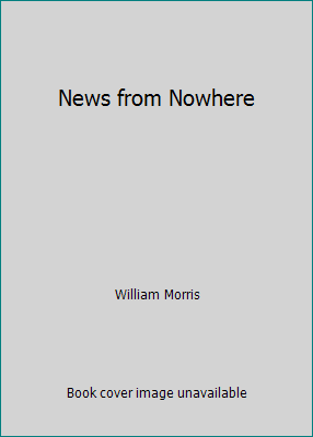 News from Nowhere 1983886963 Book Cover