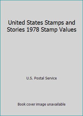 United States Stamps and Stories 1978 Stamp Values B001IYL45W Book Cover