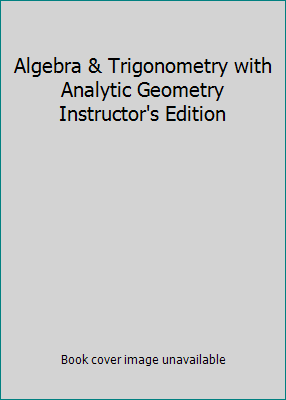 Algebra & Trigonometry with Analytic Geometry  ... 0534384609 Book Cover