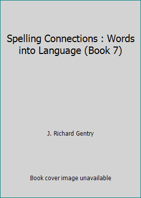 Spelling Connections : Words into Language (Boo... 0736701125 Book Cover