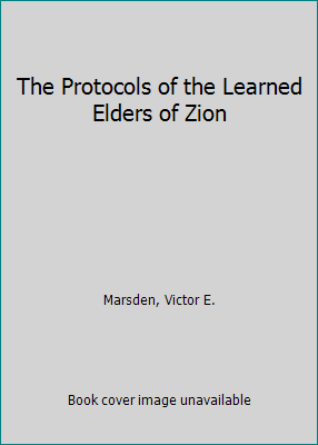 The Protocols of the Learned Elders of Zion 0685175073 Book Cover
