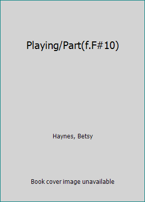 Playing/Part(f.F#10) 0553157450 Book Cover