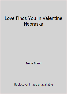 Love Finds You in Valentine Nebraska 1616643641 Book Cover