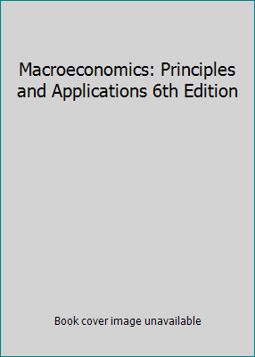 Macroeconomics: Principles and Applications 6th... 1285118251 Book Cover