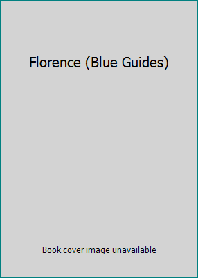 Florence (Blue Guides) 0510001459 Book Cover