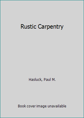 Rustic Carpentry 0921335237 Book Cover