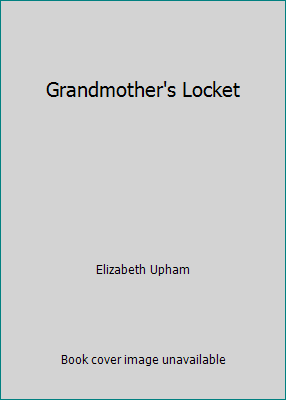 Grandmother's Locket 094069610X Book Cover