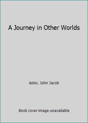 A Journey in Other Worlds 173142955X Book Cover