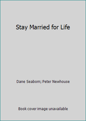 Stay Married for Life 0981678815 Book Cover