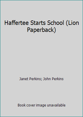 Haffertee Starts School (Lion Paperback) 0856485853 Book Cover