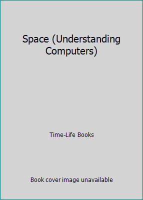 Space (Understanding Computers) 0809475901 Book Cover