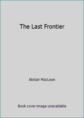 The Last Frontier B006R5CFOQ Book Cover