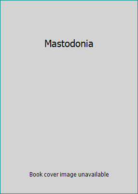 Mastodonia B000VK46X6 Book Cover