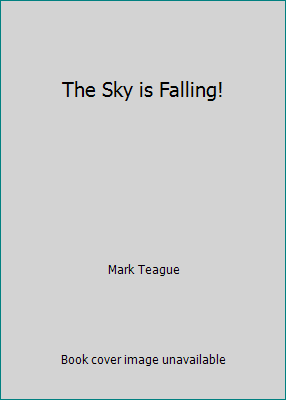 The Sky is Falling! 1338130226 Book Cover