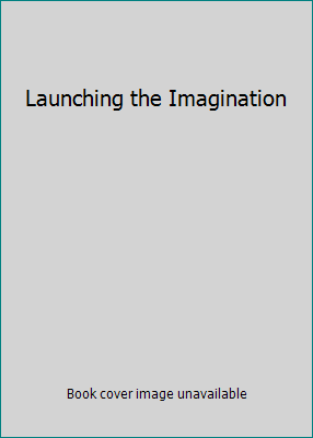 Launching the Imagination 0071283587 Book Cover