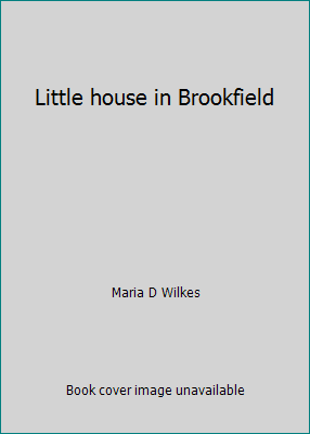 Little house in Brookfield 0439105021 Book Cover