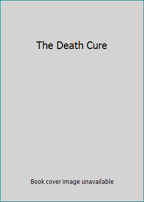 The Death Cure 0375896120 Book Cover