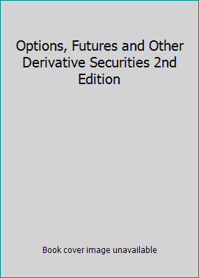 Options, Futures and Other Derivative Securitie... 0130165778 Book Cover