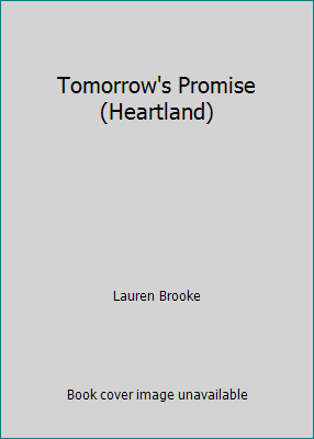 Tomorrow's Promise (Heartland) 0606284788 Book Cover