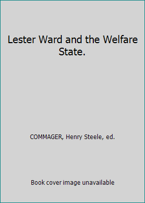 Lester Ward and the Welfare State. B000GR5D22 Book Cover