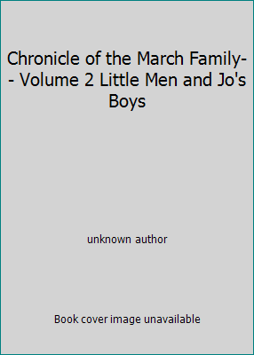 Chronicle of the March Family-- Volume 2 Little... B000KBAD7O Book Cover