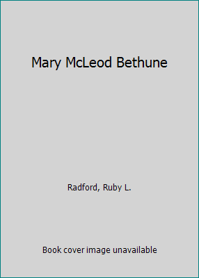 Mary McLeod Bethune B000L3MZAY Book Cover