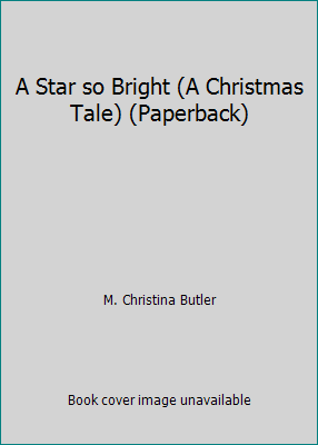 A Star so Bright (A Christmas Tale) (Paperback) 0545315107 Book Cover