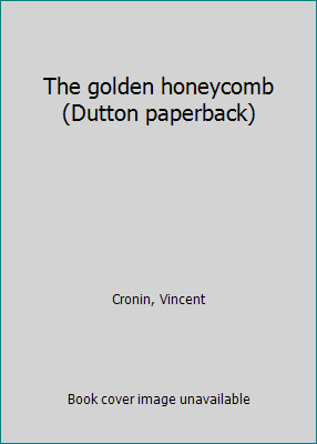 The golden honeycomb (Dutton paperback) B0007EIZSS Book Cover