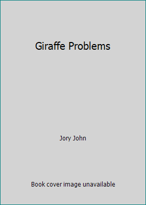 Giraffe Problems 0375977767 Book Cover