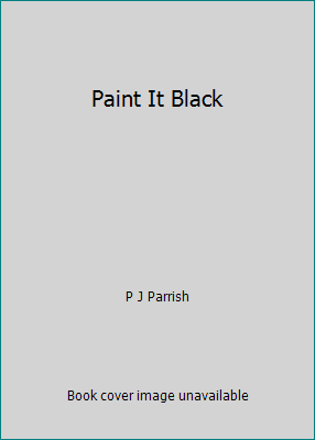 Paint It Black 0739423533 Book Cover