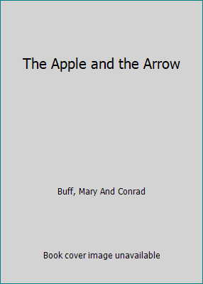 The Apple and the Arrow 0590433288 Book Cover