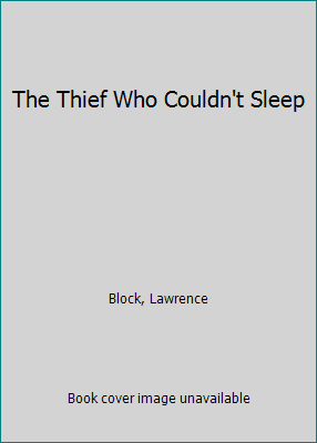 The Thief Who Couldn't Sleep [Large Print] 1585471291 Book Cover