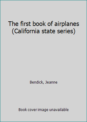 The first book of airplanes (California state s... B0007I7SQO Book Cover