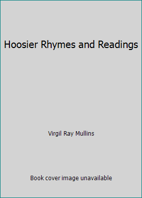 Hoosier Rhymes and Readings B007EEKPQO Book Cover