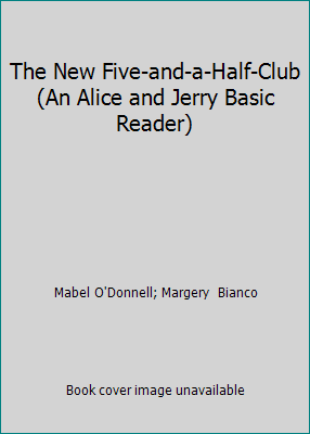 The New Five-and-a-Half-Club (An Alice and Jerr... B000C2D63E Book Cover