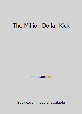 The Million Dollar Kick 0786852100 Book Cover