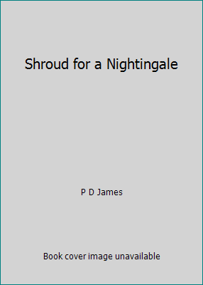 Shroud for a Nightingale 0722151152 Book Cover