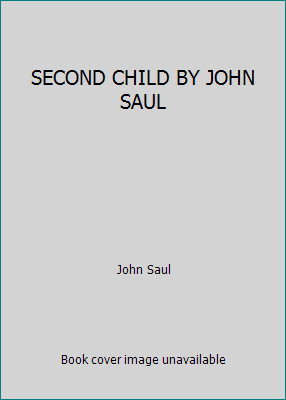 SECOND CHILD BY JOHN SAUL B007J5OBK4 Book Cover