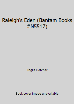 Raleigh's Eden (Bantam Books #N5517) B00AGPSSRQ Book Cover