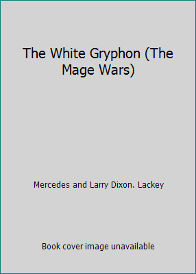 The White Gryphon (The Mage Wars) 1857984307 Book Cover