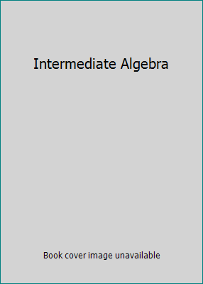 Intermediate Algebra 1936368064 Book Cover