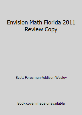 Envision Math Florida 2011 Review Copy 0328446572 Book Cover