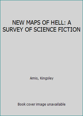 NEW MAPS OF HELL: A SURVEY OF SCIENCE FICTION B001S6I0ZM Book Cover