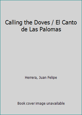 Calling the Doves / El Canto de Las Palomas [Spanish] 0606210989 Book Cover