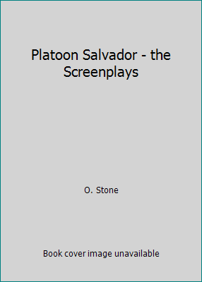 Platoon Salvador - the Screenplays 0852236484 Book Cover
