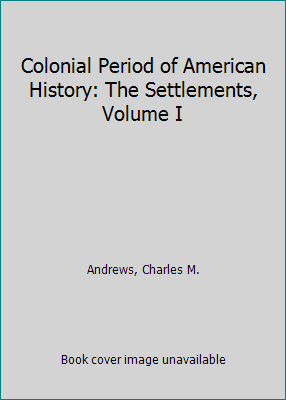 Colonial Period of American History: The Settle... B008NHPYJY Book Cover