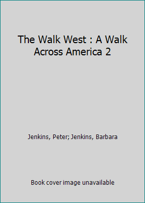 The Walk West : A Walk Across America 2 0856483737 Book Cover