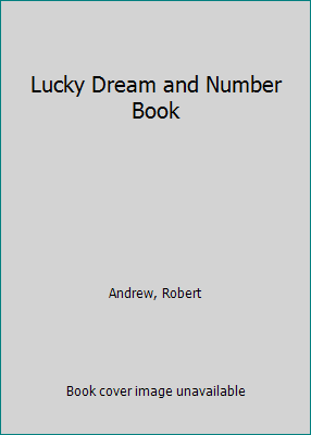 Lucky Dream and Number Book 0446308420 Book Cover